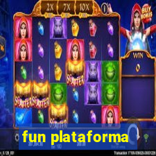 fun plataforma